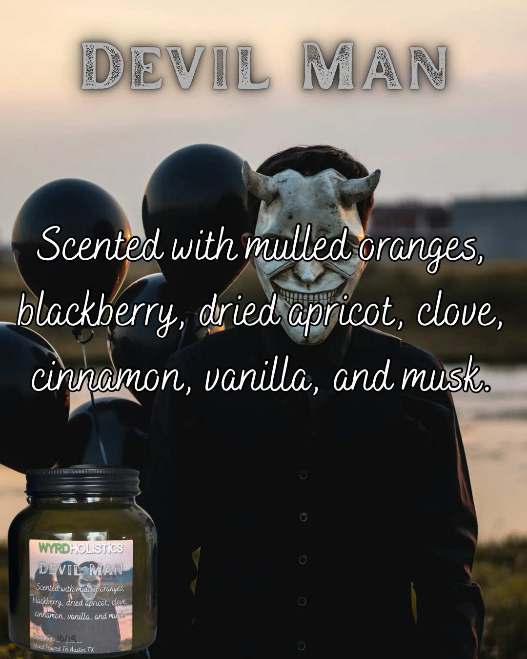 Devil Man // Hand Poured Soy Wax Candle