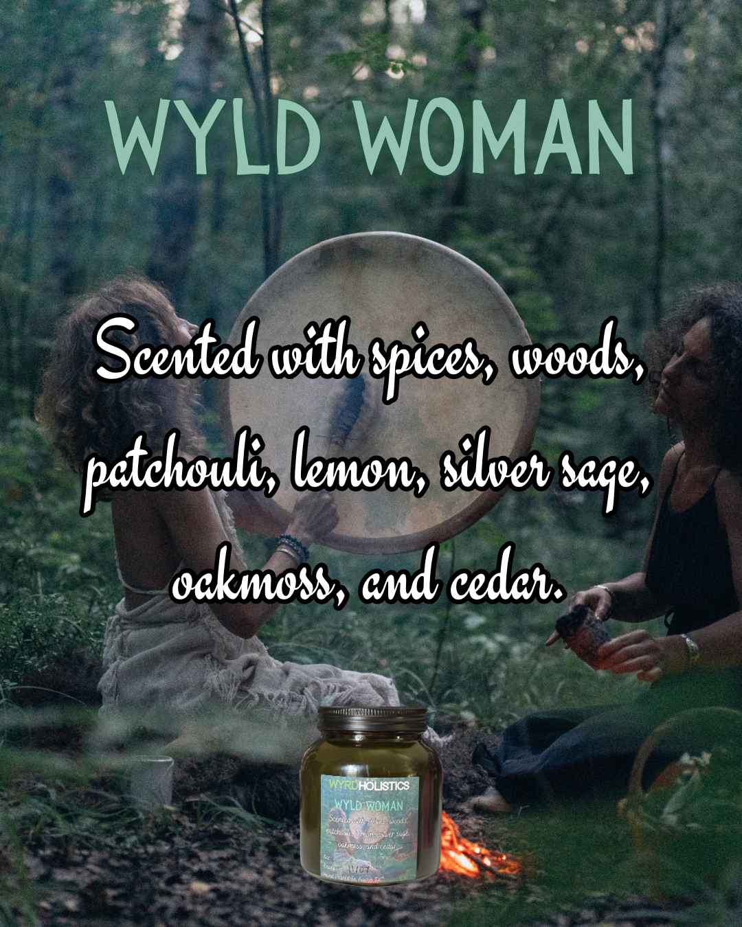 Wyld Woman // Hand Poured Soy Wax Candle