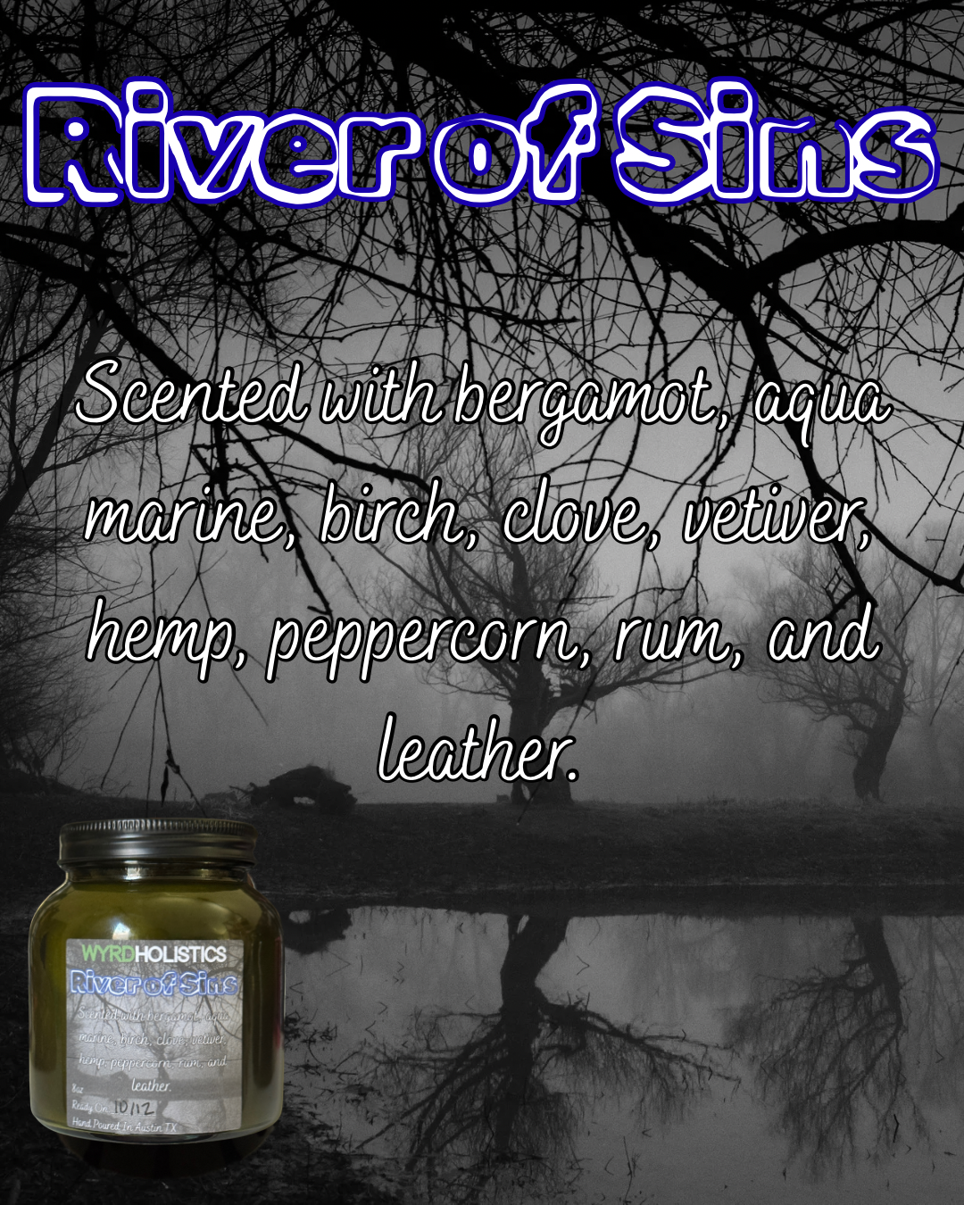 River of Sins // Hand Poured Soy Wax Candle