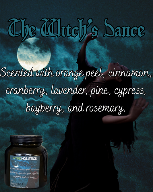 The Witch's Dance // Hand Poured Soy Wax Candle