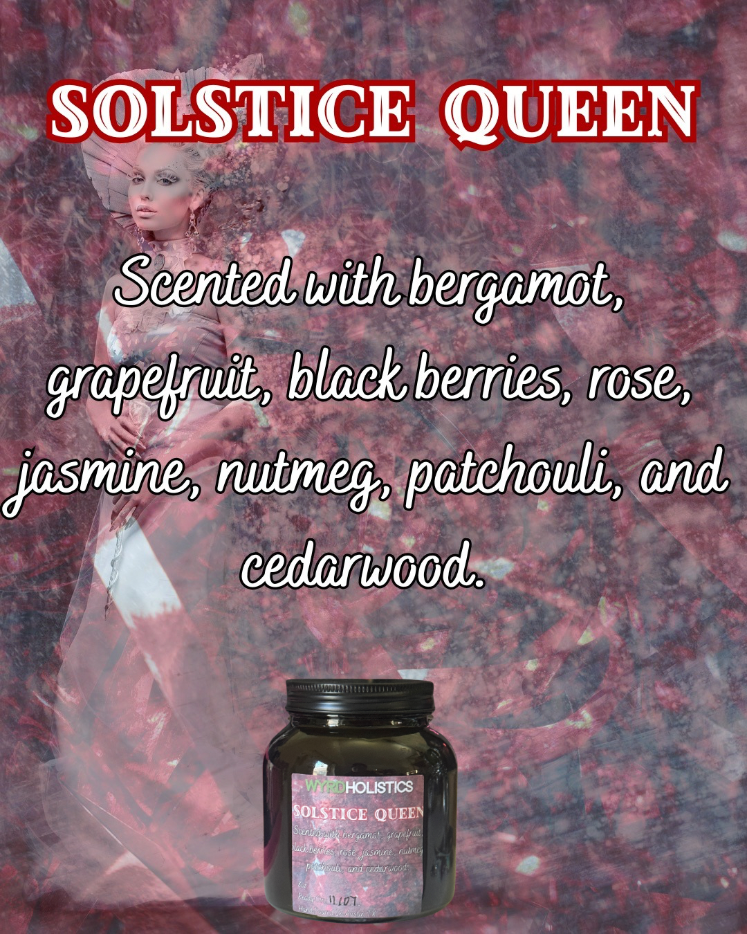 Solstice Queen // Hand Poured Soy Wax Candle