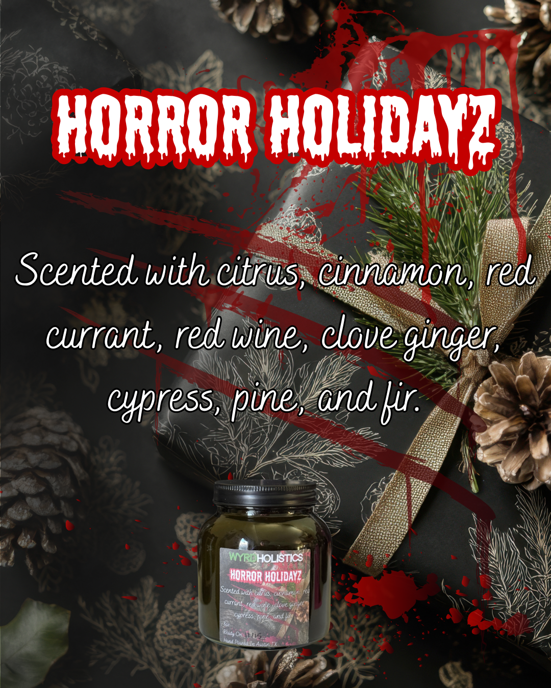 Horror Holidayz // Hand Poured Soy Wax Candle