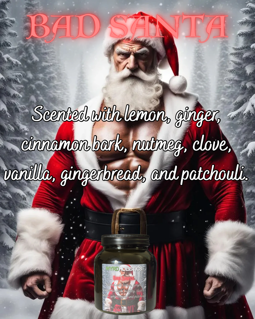 Bad Santa // Hand Poured Soy Wax Candle