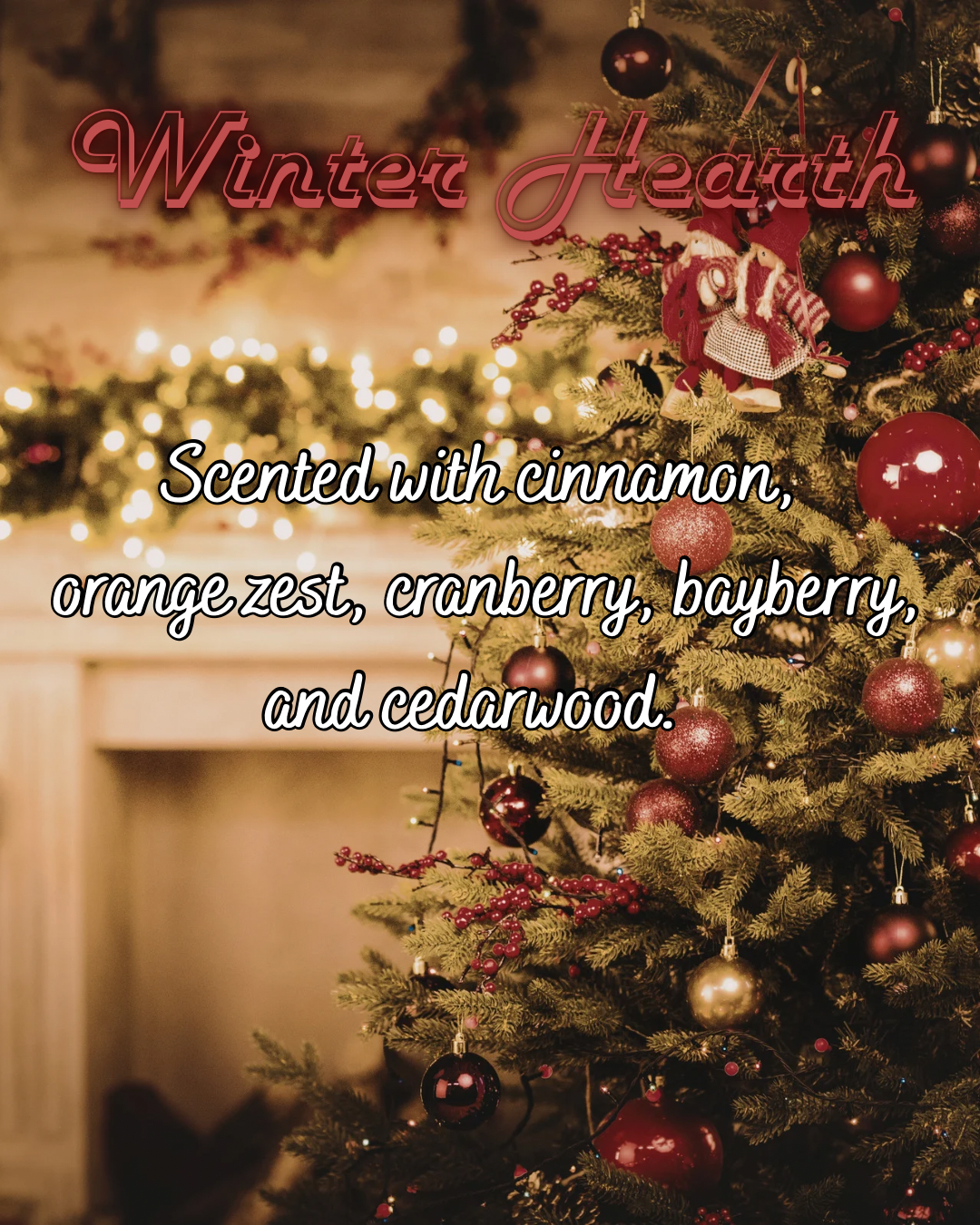 Winter Hearth  // Hand Poured Soy Wax Candle