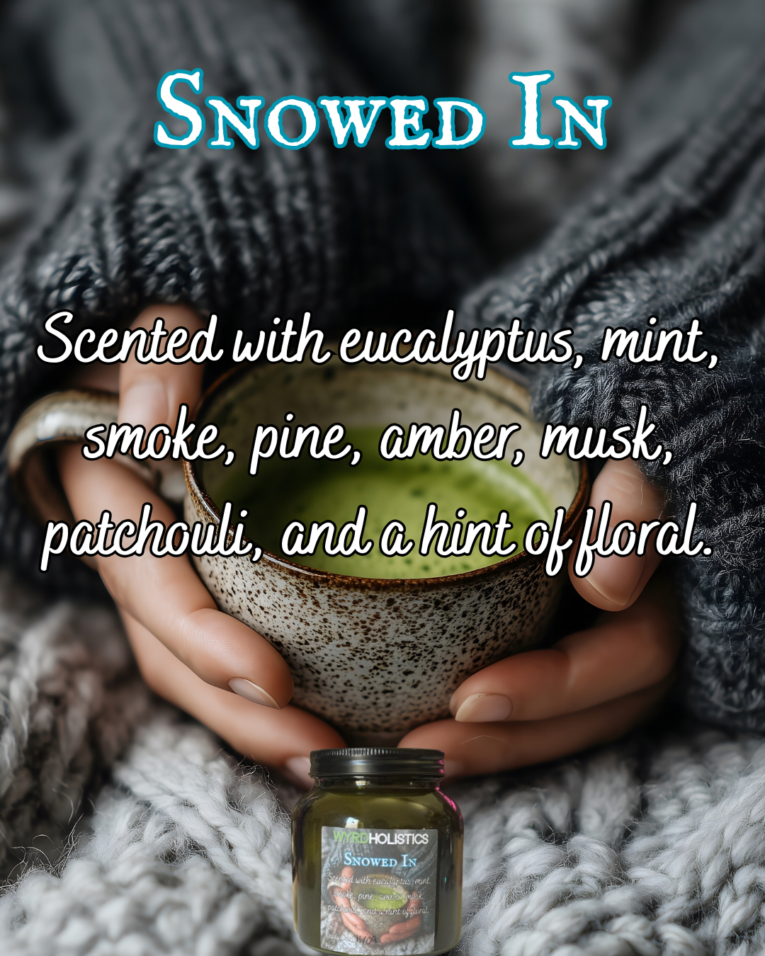 Snowed In  // Hand Poured Soy Wax Candle