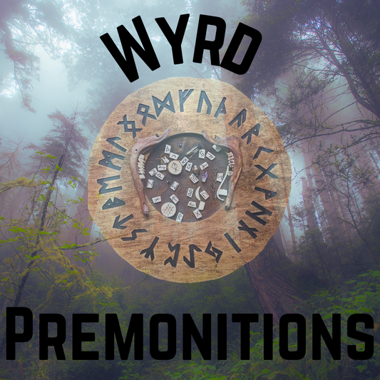Wyrd Premonitions Divination Reading